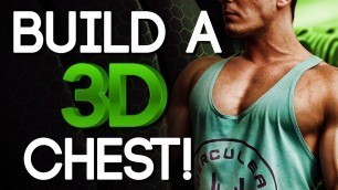 'BUILD A 3D CHEST! FULL PROGRAM GUIDE WITH BODYBUILDING.COM!'