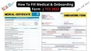 'How to fill TCS onboarding form 2022 | how to make TCS Medical Certificate 2022'