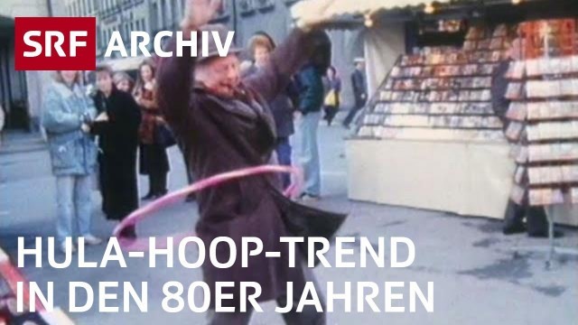 'Hula-Hoop-Reifen (1988) | Fitness und Freizeit | SRF Archiv'