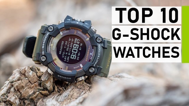 'Top 10 Best Casio G Shock Watches for Men | Mudmaster vs Rangeman'