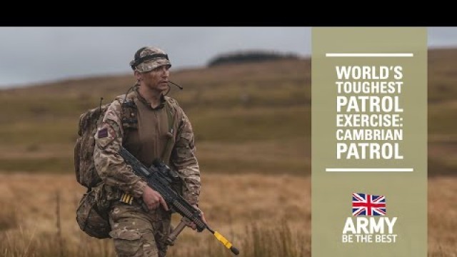 'Exercise Cambrian Patrol | The World\'s Toughest Patrolling Exercise | British Army'