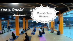 'Awesome, POUND Class Workout! l First Time l Let\'s Rock!'