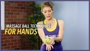 'Massage Ball Techniques for Hands'