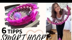 'So klappt es mit dem Smart Hoop | 6 Tipps für Hula Hoop Anfänger'