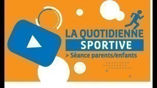 'GYM séance parents / enfants - 6 janvier 2021'