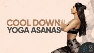 'Cool Down Yoga Asanas | The Art of Balance | Shilpa Shetty Kundra'