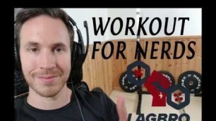'Workout for nerds!'
