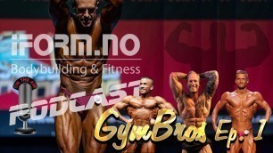 'iForm.no - Bodybuilding & Fitness Podcast - GymBros - Ep. 1'