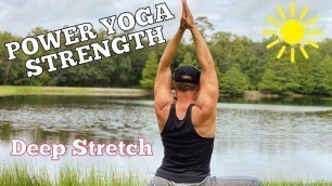 'POWER YOGA PURE STRENGTH \"Deep Stretch\" - Feel Great - Sean Vigue Fitness'