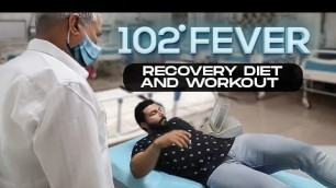 'Got 102 fever | 7 days of continous  fever'