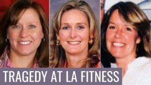 'Women Attacked During Aerobics Class at LA Fitness'