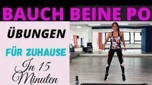 '15 Minuten BAUCH BEINE PO WORKOUT | Training ZUHAUSE | OHNE GERÄTE'