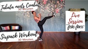 'Tabata Combat Style und Sixpack Workout mit Fabienne LIVE @ JOSKO FITNESS'