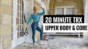 '20 Minute TRX Upper Body and Core Workout | Superset Strength'