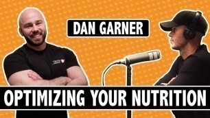 'Optimising Your Nutrition With Dan Garner'