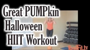 'Great PUMPkin Halloween HIIT Workout'