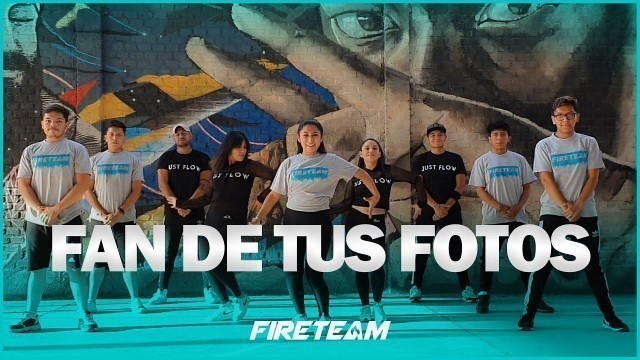 'Fan de Tus Fotos - Nicky Jam x Romeo Santos | Zumba Fitness | Coreografía | Fireteam'