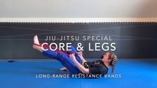 'Jiu-Jitsu workouts with Resistance Bands -\"Working the core\" -BJJ exercises for kids & adults'