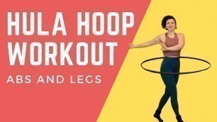 'Hula Hoop Dance Workout: High energy flow for the abs and legs'