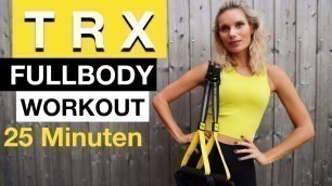 'TRX Ganzkörper Workout | Für Fortgeschrittene | KAYA RENZ'