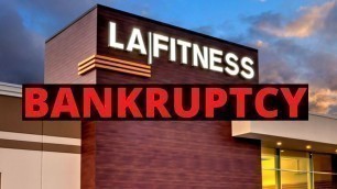 'LA Fitness Bankruptcy'