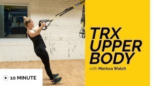 'TRX Upper Body Workout | 10 Minutes'