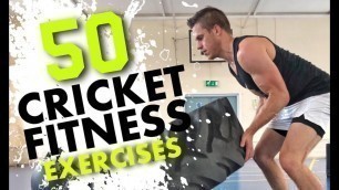 '50 Cricket Fitness Exercises'