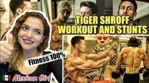 'TIGER SHROFF WORKOUT AND STUNTS REACTION | MEXICAN GIRL'