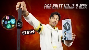 'Fire-Boltt Ninja 2 Max 1.5\" Display Smartwatch Unboxing & Full Review |Budget Smartwatch Under 2000'