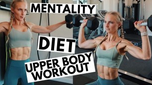 'Day in the life: Upper Body & abs workout, diet and positive mentality! (what I eat & how I train)'