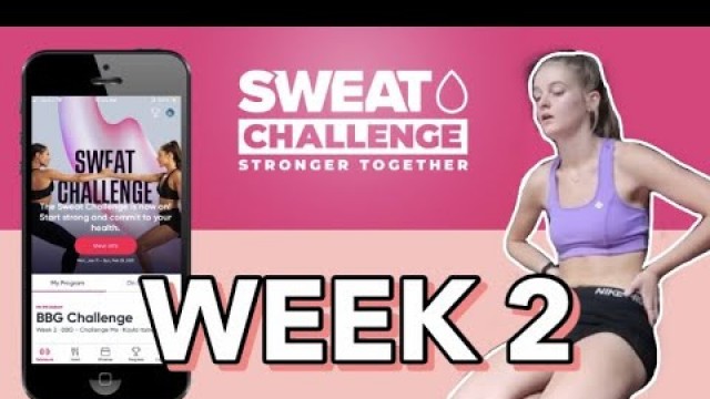 'SWEAT CHALLENGE 2021 | Week 2 | Kayla Itsines BBG Challenge Me'