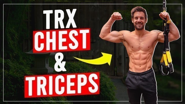 'TRX CHEST & TRICEPS WORKOUT! Follow Along 9 minutes...'