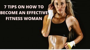 'Would you like to be a FITNESS WOMAN? Are you a FITNESS WOMAN But Would Like To Be EFFECTIVE?'