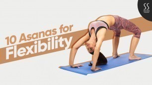'10 Asanas to Improve Flexibility | The Art of Balance | Shilpa Shetty Kundra'