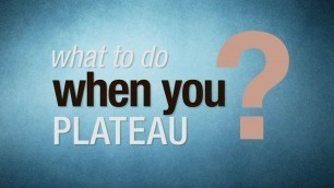 'How to Combat Workout Plateaus'