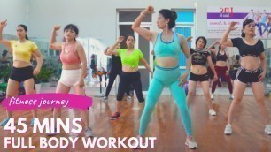 '45 Mins Full Body Workout | Exercise To Lose Weight FAST | Zumba Class'