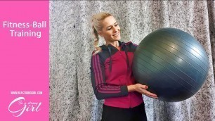 'Fitness-Ball Exercises - Intensives Training mit dem Fitnessball - Be a strong Girl'