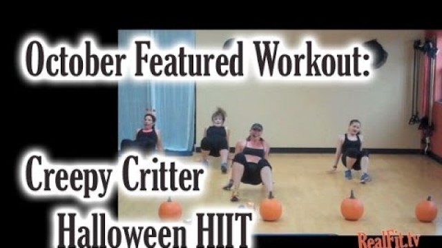 'October Featured Workout: Creepy Critter 30-minute Halloween HIIT Workout'