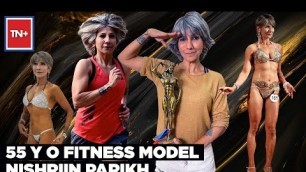 '55 YO Indian Fitness Model Nishriin Parikh | Bikini Model | Times Now Plus'