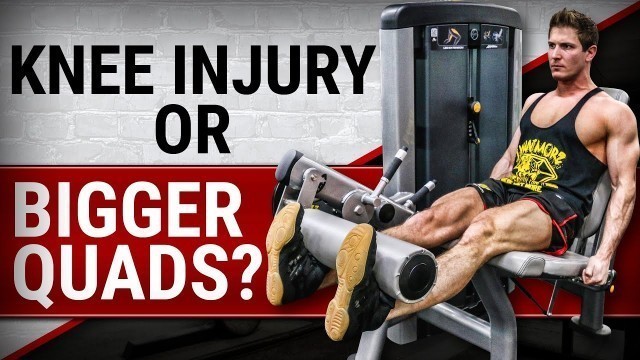 'Are Leg Extensions Bad For Your Knees? | Do They Build BIGGER QUADS?'