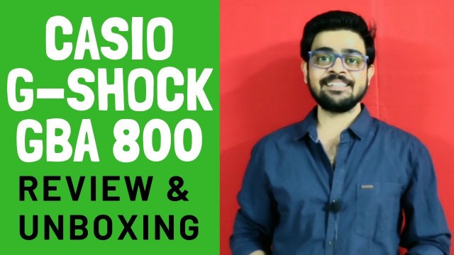 'GBA-800 G-Shock Unboxing & Review | G Squad Bluetooth Enabled Step Tracker | #CASIO 5554 Module'