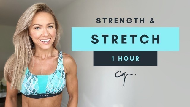 '1 Hour STRENGTH & STRETCH WORKOUT at Home | Day Five of Five'