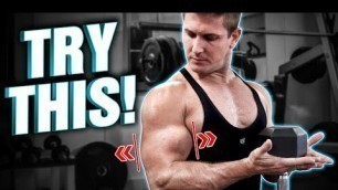 '3 Biceps Exercises You MUST TRY To Force Muscle Growth! (GET BIGGER ARMS!)'