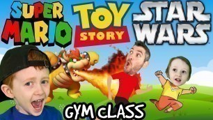 'MARIO, TOY STORY, STAR WARS, GYM CLASS! (Video Game Workout For Kids)'