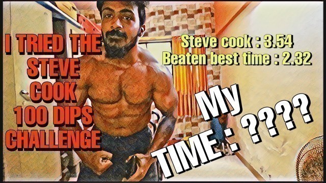 'THE 100 DIPS CHALLENGE! | STEVE COOK | I SET THE NEW RECORD !!'