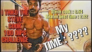 'THE 100 DIPS CHALLENGE! | STEVE COOK | I SET THE NEW RECORD !!'