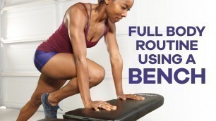'Full Body Exercise Routine Using A Bench'