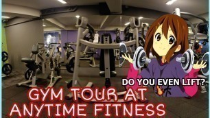 'GYM TOUR AT ANYTIME FITNESS#workout #fitness ONE OF THE BEST WORKOUT PLACE'