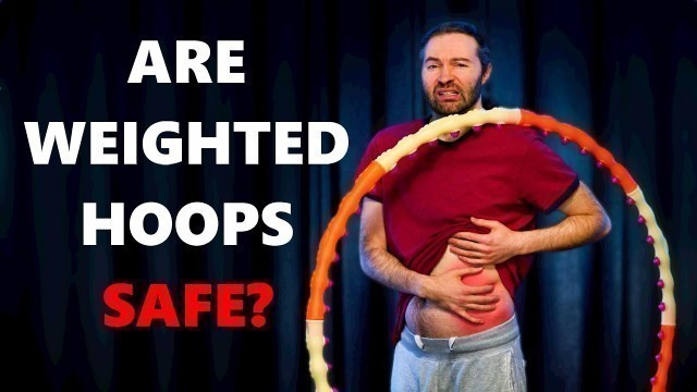 'Are Weighted Hula Hoops SAFE For Exercise Workouts & Weight Loss?'