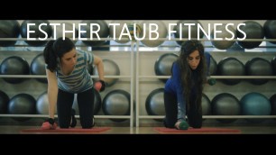 'ESTHER TAUB FITNESS Designs Creative Workouts Built for Your Specific Body'
